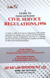 A Guide to Jammu and Kashmir Civil Service Regulations, 1956