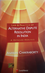 Law & Practice of Alternative Dispute Resolution in India