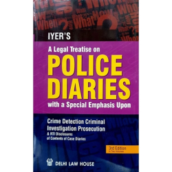 A Legal Treatise on Police Diaries