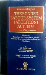 Commentary on The Bonded Labour System (Abolition) Act, 1976