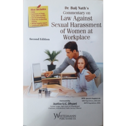 Commentary on Law Against Sexual Harassment of Women At Workplace