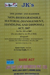 Non-Biodegrable Material (Management, Handling And Disposal) Act, 2007 Alongwith Rules, 2009